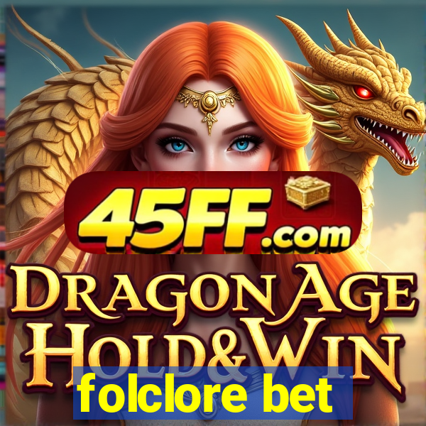 folclore bet